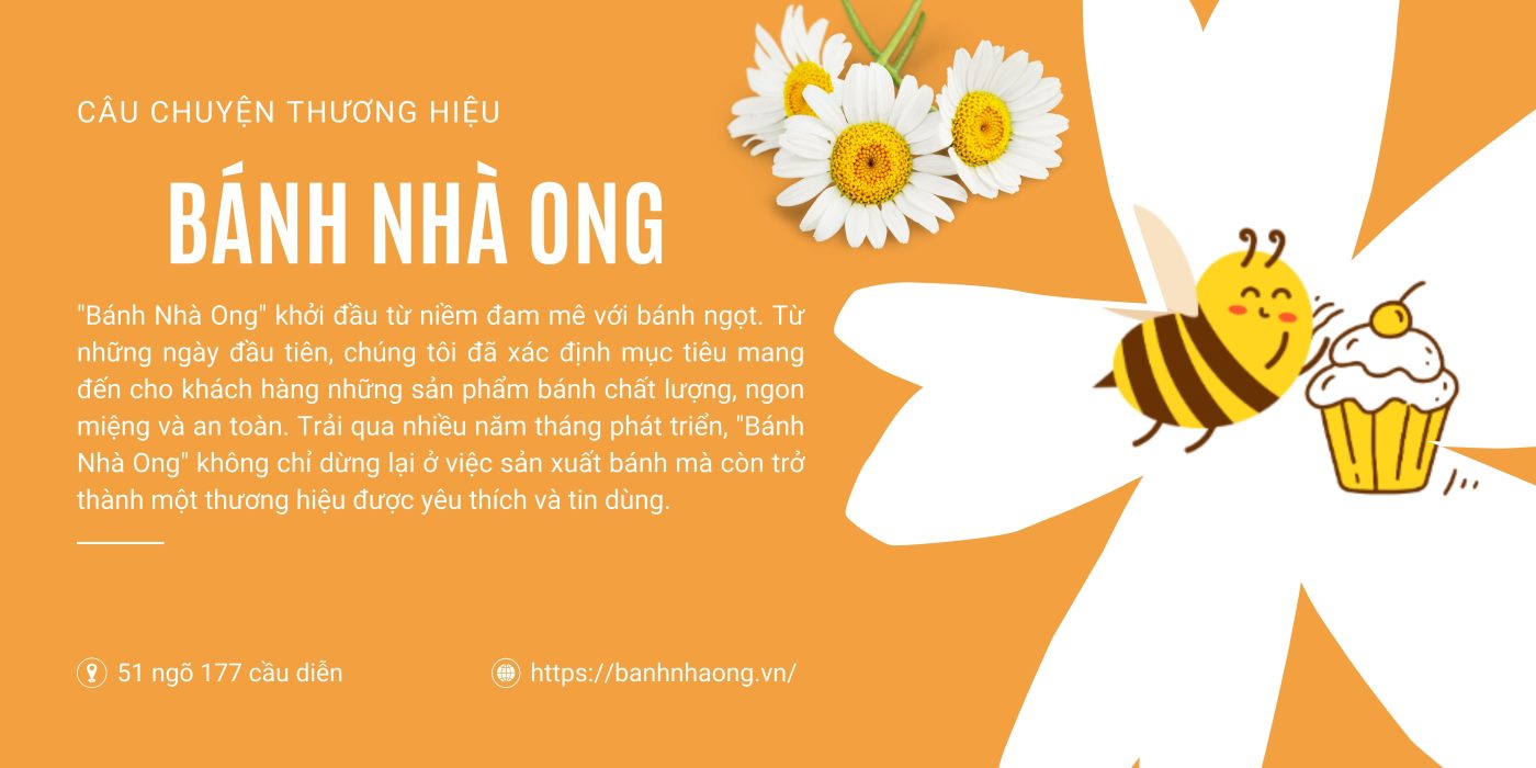 Kể về câu chuyện mà Bánh Nhà Ong xây dựng thương hiệu